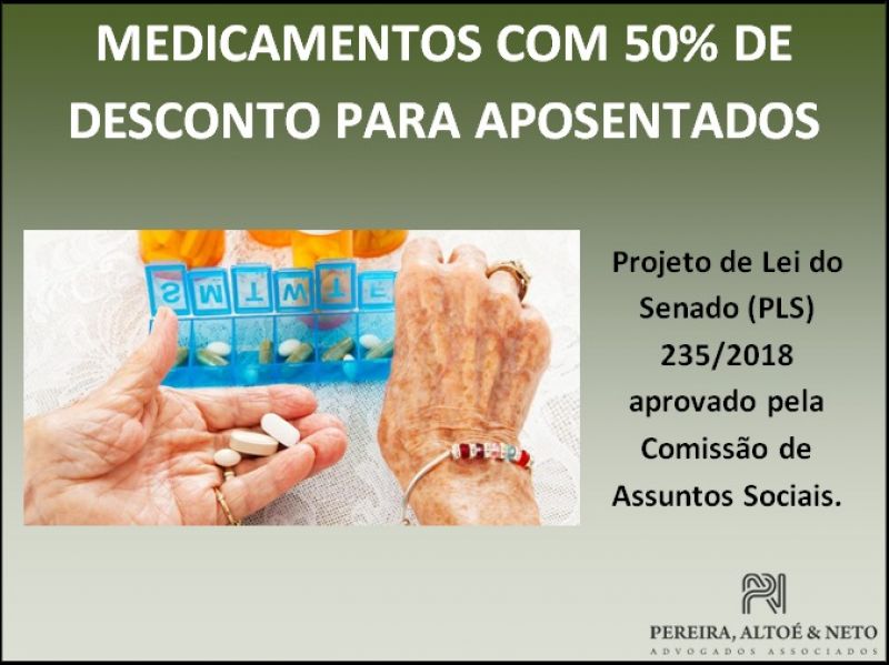 MEDICAMENTOS COM 50% DE DESCONTO PARA APOSENTADOS
